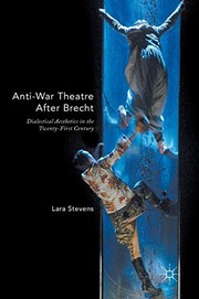 Cover of: Anti-War Theatre After Brecht by Lara Stevens