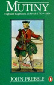 Cover of: Mutiny: Highland Regiments in Revolt, 1743-1804