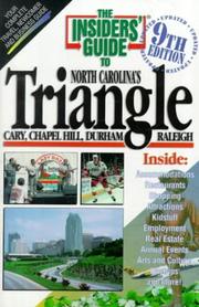 Cover of: The Insiders' Guide to the Triangle : Cary, Chapel Hill, Durham, Raleigh