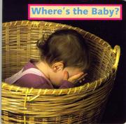Cover of: Where's the baby? by Cheryl Christian