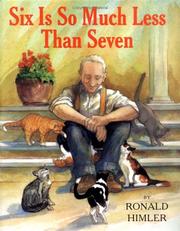 Cover of: Six is so much less than seven by Ronald Himler