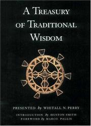 A treasury of traditional wisdom by Whitall N. Perry