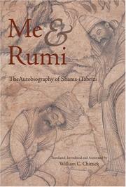 Cover of: Me and Rumi: The Autobiography of Shams-I Tabrizi
