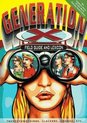 Cover of: Generation X Field Guide & Lexicon