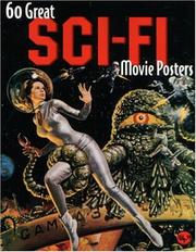 Cover of: 60 Great Sci-Fi Movie Posters (Illustrated History of Movies Through Posters, Volume 20)