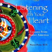 Cover of: Listening with your heart by Wayne F. Peate