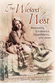 Cover of: The Wicked West: Boozers, Cruisers, Gamblers, and More