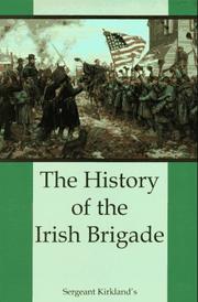 Cover of: The history of the Irish Brigade: a collection of historical essays
