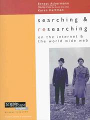 Cover of: Searching and researching on the Internet and the World Wide Web by Ernest C. Ackermann, Ernest Ackermann, Karen Hartman, Ernest C. Ackermann