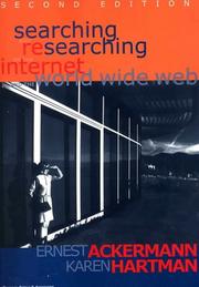 Cover of: Searching and Researching the Internet & WWW - 2nd Edition (Searching and Researching) by Ernest C. Ackermann, Ernest Ackermann, Karen Hartman, Ernest Ackermann, Karen Hartman