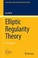 Cover of: Elliptic Regularity Theory