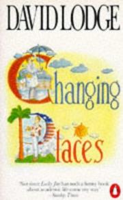 Cover of: Changing Places by David Lodge, David A. A. Lodge