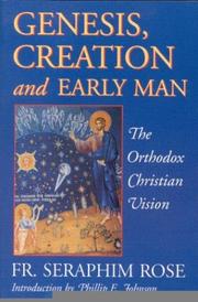 Cover of: Genesis, creation, and early man: the Orthodox Christian vision