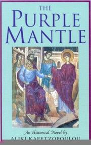 Cover of: The purple mantle: (in the reign of Diocletian) an historical novel