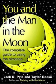 Cover of: You and the Man In The Moon by Jack R. Pyle