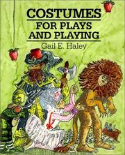 Cover of: Costumes for Plays and Playing by Gail E. Haley