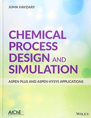 Cover of: Chemical Process Design and Simulation by Juma Haydary