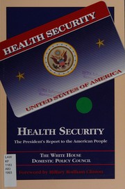 Cover of: Health Security: The President's Report to the American People