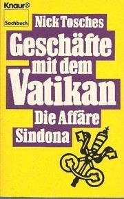 Cover of: Geschaefte Mit Dem Vatikan Die Affaere S by Nick Tosches