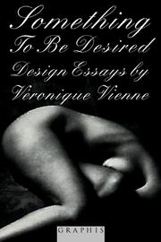 Cover of: Something to be desired: essays on design