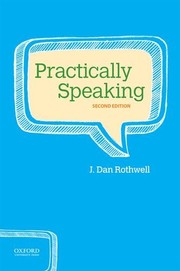 Cover of: Practically Speaking by J. Dan Rothwell