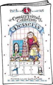 Cover of: Desserts: Tempting, Luscious Sweets & Treats (Country Friends Collection) (Country Friends Collection)