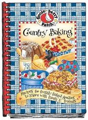 Cover of: Country Baking: Recipes for freshly baked goodies from Grandma's kitchen to share with family & friends.
