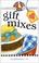 Cover of: Gift Mixes (Gooseberry Patch Classic Cookbooklets, No. 1) (Classic Cookbooklets)