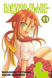 Cover of: Bamboo Blade, Vol. 11