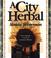 Cover of: A City Herbal