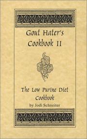 Gout haters cookbook II by Jodi Schneiter