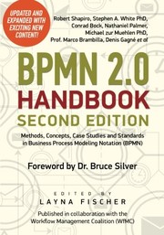 Cover of: BPMN 2.0 Handbook Second Edition by Robert Shapiro, Stephen A White, Conrad Bock, Nathaniel Palmer, Michael zur Muehlen, Marco Brambilla, Denis Gagné et al