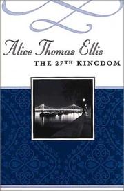Cover of: The 27th Kingdom | Alice Thomas Ellis