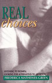 Cover of: Real choices by Frederica Mathewes-Green