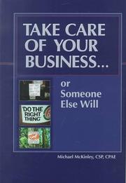 Cover of: Take care of your business-- or someone else will