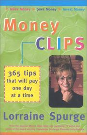 Cover of: Money Clips: 365 Tips That Will Pay One Day at a Time