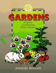 Cover of: Gardens: History, Gardening, & Plant Science (Unit Study Adventure)