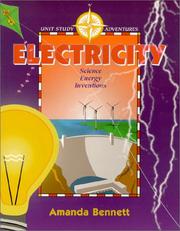 Cover of: Electricity: Science, Energy, and Inventions (Unit Study Adventures Series)