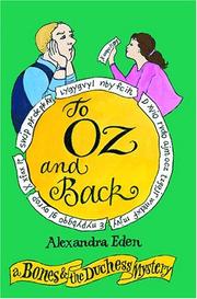 To Oz and back by Alexandra Eden