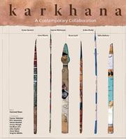 Karkhana by Hammad Nasar, Qamar Adamjee, Sandhya S. Jain, John Seyller, Virginia Whiles, Jessica Hough, Aisha Khalid, Hasnat Mahmood, Muhammad Imran Qureshi, Nusra Latif Qureshi, Talha Rathore, Saira Wasim