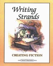 Cover of: Creating Fiction (Writing Strands Ser) (Writing Strands)