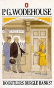 Cover of: Do Butlers Burgle Banks by P. G. Wodehouse