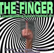 Cover of: The Finger by Mj Loheed, Matt Patterson, Eddie Schmidt
