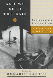 Cover of: And We Sold the Rain: Contemporary Fiction from Central America