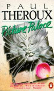 Cover of: Picture palace by Paul Theroux, Paul Theroux