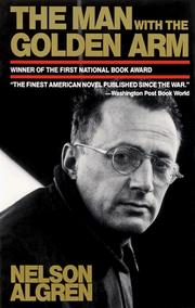 Cover of: The man with the golden arm by <b>Nelson Algren</b> - 936126-M