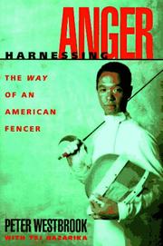 Cover of: Harnessing Anger: The Way of an American Fencer