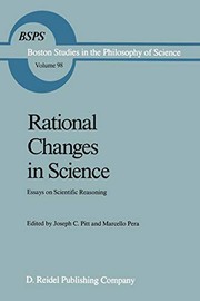 Cover of: Rational Changes in Science by Joseph C. Pitt