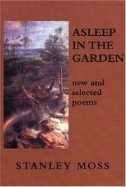 Cover of: Asleep in the garden: new and selected poems