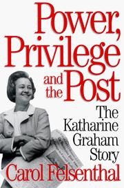 Power, privilege, and the Post by Carol Felsenthal